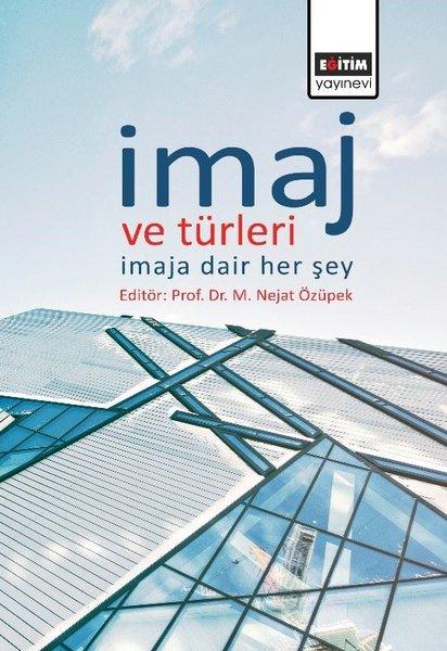 İmaj ve Türleri-İmaja Dair Her Şey | Eğitim Yayınevi (İnce Kapak)  - Resim 1