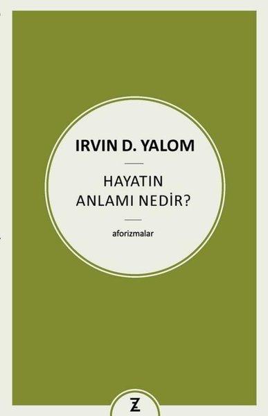 Hayatın Anlamı Nedir? Aforizmalar | Zeplin Kitap (İnce Kapak)  - Resim 1
