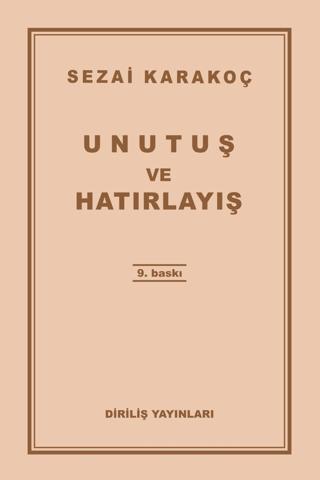 Unutuş ve Hatırlayış | Diriliş Yayınları (Ciltsiz)  - Resim 1