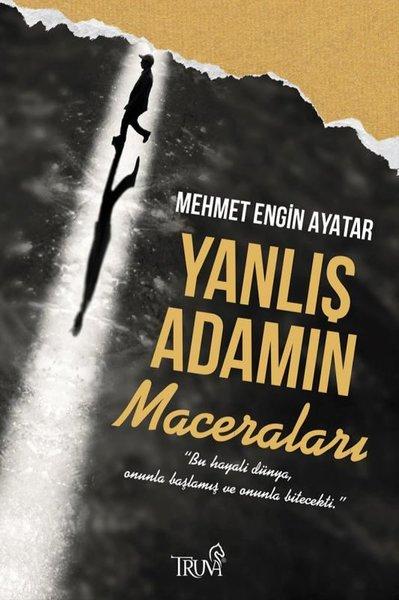 Yanlış Adamın Maceraları | Truva Yayınları (İnce Kapak)  - Resim 1