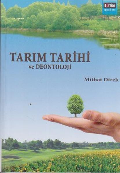 Tarım Tarihi ve Deontoloji | Eğitim Yayınevi (İnce Kapak)  - Resim 1