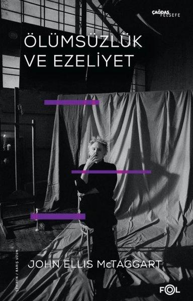 Ölümsüzlük ve Ezeliyet | Fol Kitap (İnce Kapak)  - Resim 1