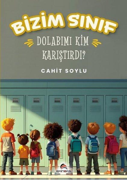 Bizim Sınıf - Dolabımı Kim Karıştırdı? | Ekinoks (İnce Kapak)  - Resim 1