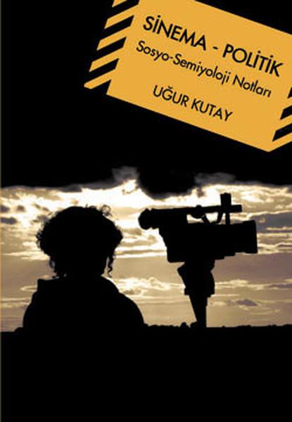Sinema - Politik | Es Yayınları (İnce Kapak)  - Resim 1