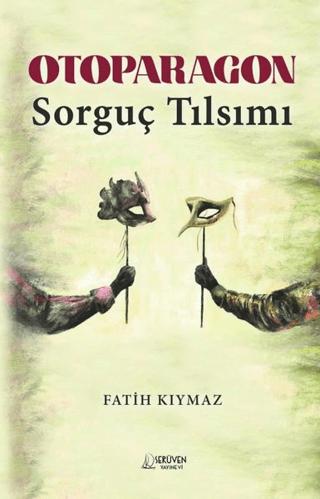 Otoparagon - Sorguç Tılsımı | Serüven Yayınevi (Ciltsiz)  - Resim 1