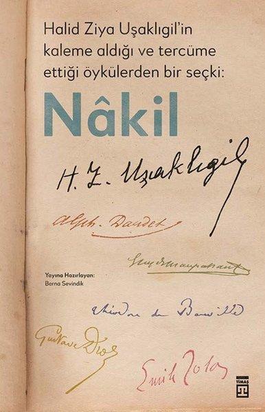 Nakil - Halid Ziya Uşaklıgil'in Kaleme Aldığı ve Tercüme Ettiği Öykülerden Bir Seçki: Nakil | Timaş Yayınları (İnce Kapak)  - Resim 1