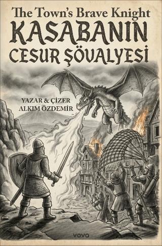 Kasabanın Cesur Şövalyesi | Vova Yayınları (Ciltsiz)  - Resim 1