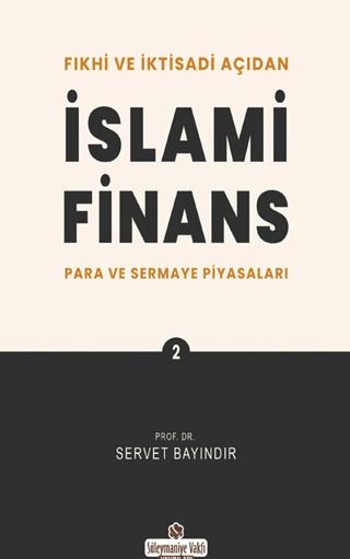 Fıkhi ve İktisadi Açıdan İslami Finans 2