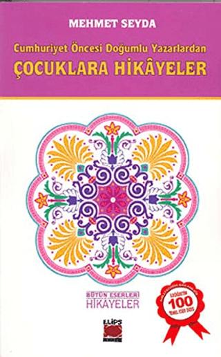 Cumhuriyet Öncesi Yazarlardan Hikayeler | Elips Kitap (Ciltsiz)  - Resim 1