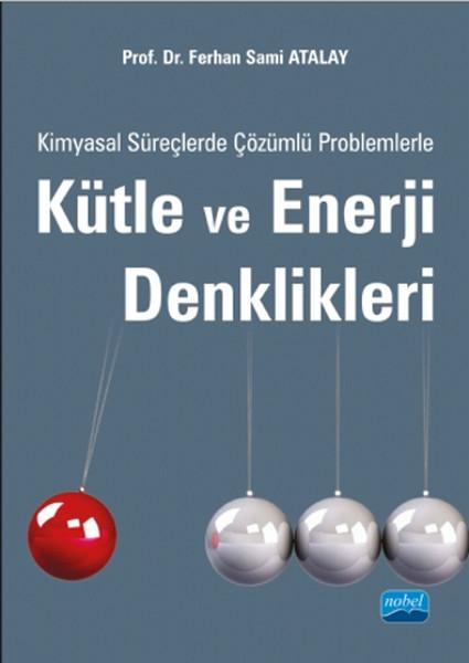 Kütle ve Enerji Denklikleri | Nobel Akademik Yayıncılık (İnce Kapak)  - Resim 1