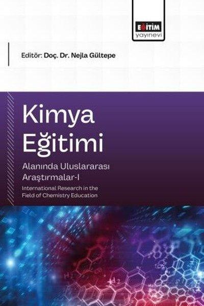 Kimya Eğitimi Alanında Uluslararası Araştırmalar 1 | Eğitim Yayınevi (İnce Kapak)  - Resim 1