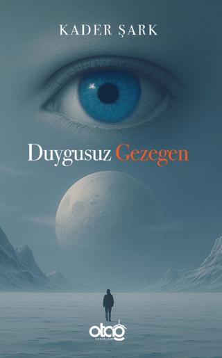 Duygusuz Gezegen | Otağ Yayınları (Ciltsiz)  - Resim 1