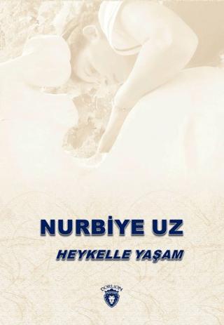 Heykelle Yaşam | Dorlion Yayınları (Ciltsiz)  - Resim 1