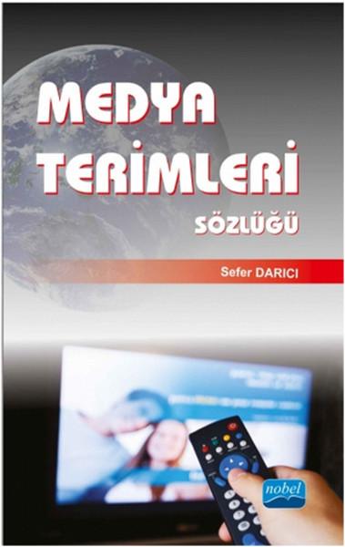 Medya Terimleri Sözlüğü | Nobel Akademik Yayıncılık (İnce Kapak)  - Resim 1