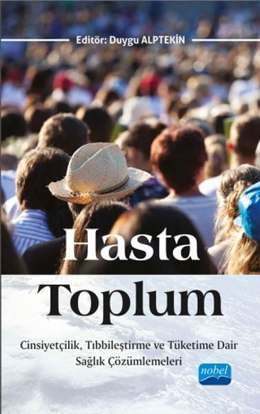 Hasta Toplum | Nobel Akademik Yayıncılık (İnce Kapak)  - Resim 1