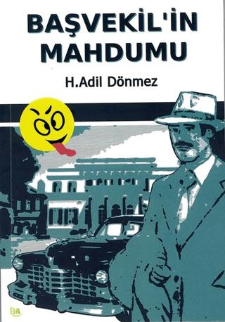 Başvekil’in Mahdumu