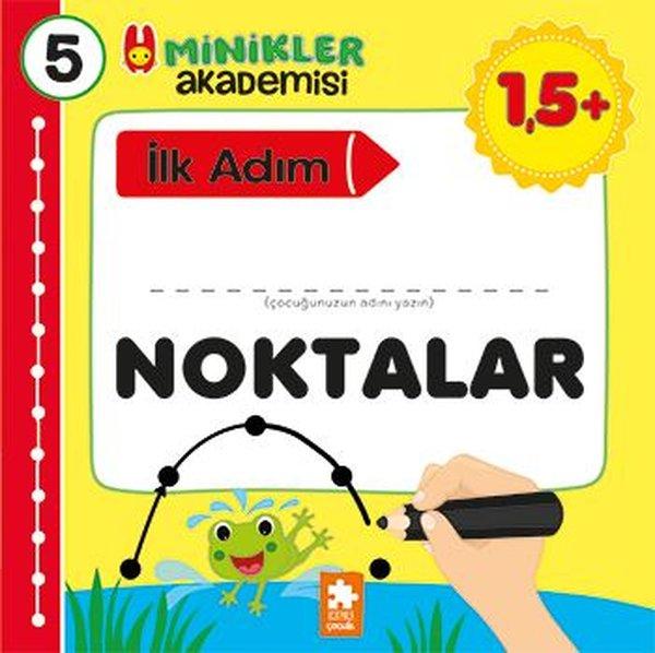 Noktalar - Minikler Akademisi 5 | Eksik Parça Yayınları (İnce Kapak)  - Resim 1