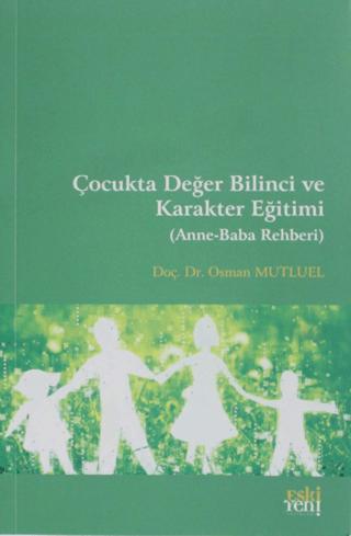 Çocukta Değer Bilinci ve Karakter Eğitimi
