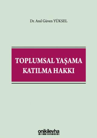 Toplumsal Yaşama Katılma Hakkı | On İki Levha Yayınları (Ciltsiz)  - Resim 1