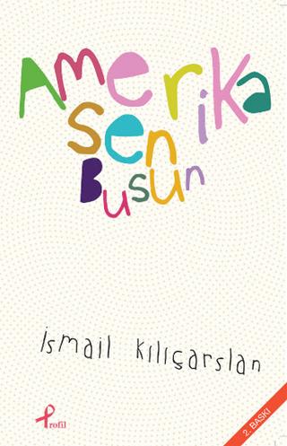 Amerika Sen Busun | Profil Kitap (Ciltsiz)  - Resim 1