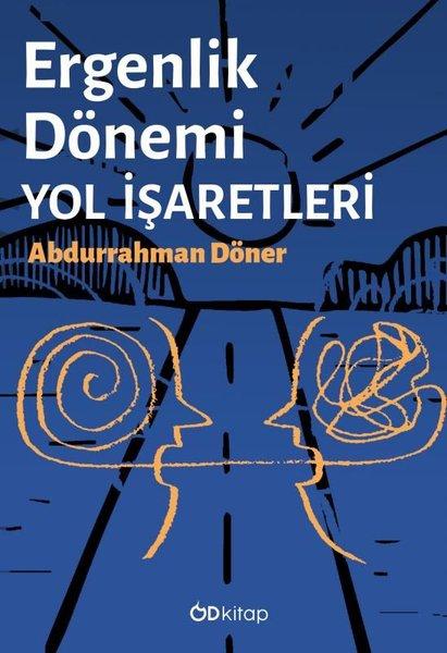 Ergenlik Dönemi Yol İşaretleri | OD Kitap (İnce Kapak)  - Resim 1