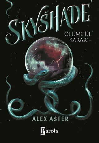 Skyshade-Ölümcül Karar