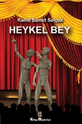 Heykel Bey | Kitap Müptelası Yayınları (Ciltsiz)  - Resim 1