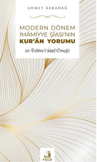 Modern Dönem İmamiyye Şia'sının Kur'an Yorumu