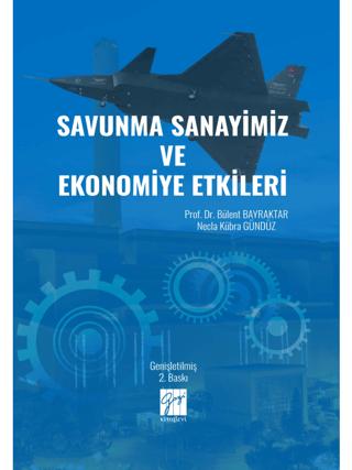 Savunma Sanayimiz ve Ekonomiye Etkileri | Gazi Kitabevi (Ciltsiz)  - Resim 1