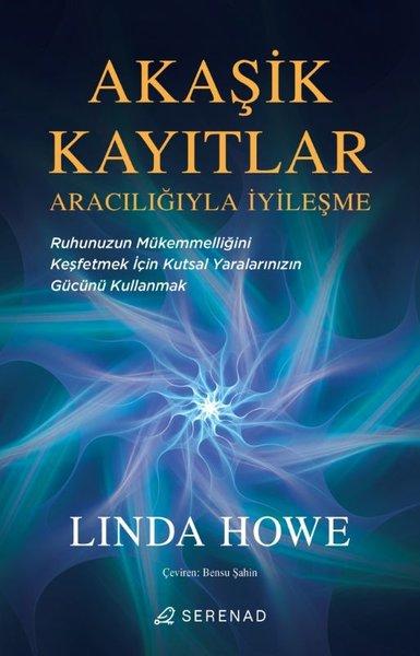 Akaşik Kayıtlar Aracılığıyla İyileşme | Serenad (İnce Kapak)  - Resim 1