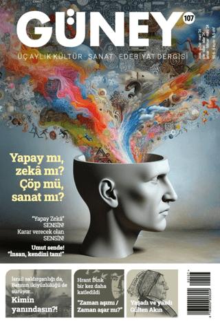 Güney Dergisi Sayı: 107 Ocak - Şubat - Mart 2024 | Güney Dergisi (Ciltsiz)  - Resim 1