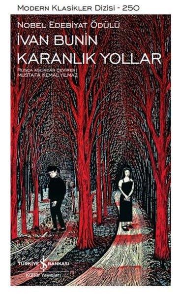 Karanlık Yollar - Modern Klasikler 250 | İş Bankası Kültür Yayınları (Ciltli)  - Resim 1