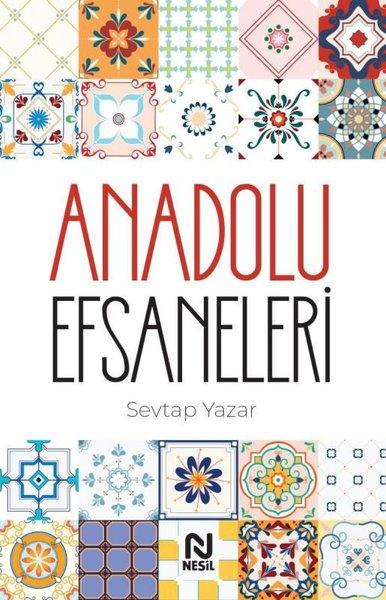 Anadolu Efsaneleri | Nesil Yayınları (İnce Kapak)  - Resim 1