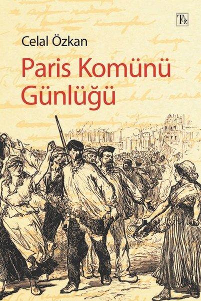 Paris Komünü Günlüğü | Töz Yayınları (İnce Kapak)  - Resim 1