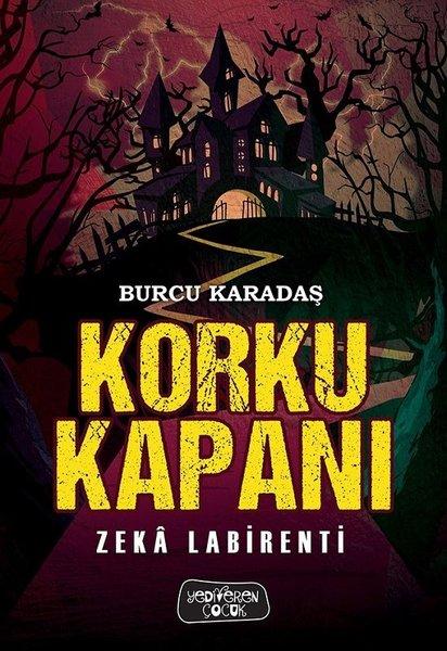 Korku Kapanı-Zeka Labirenti | Yediveren Çocuk (İnce Kapak)  - Resim 1