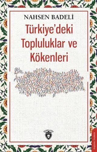Türkiye'deki Topluluklar ve Kökenleri | Dorlion Yayınları (Ciltsiz)  - Resim 1