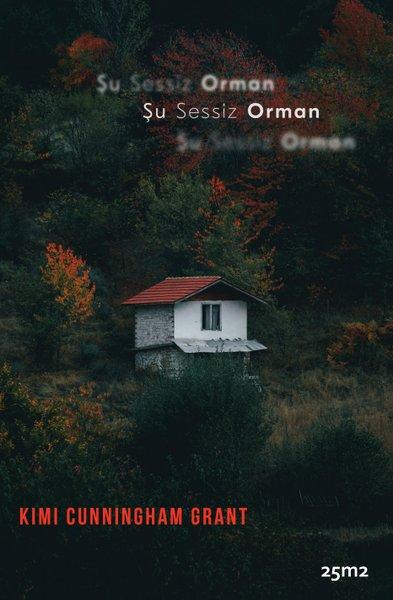 Şu Sessiz Orman | 25M2 Kitap (İnce Kapak)  - Resim 1