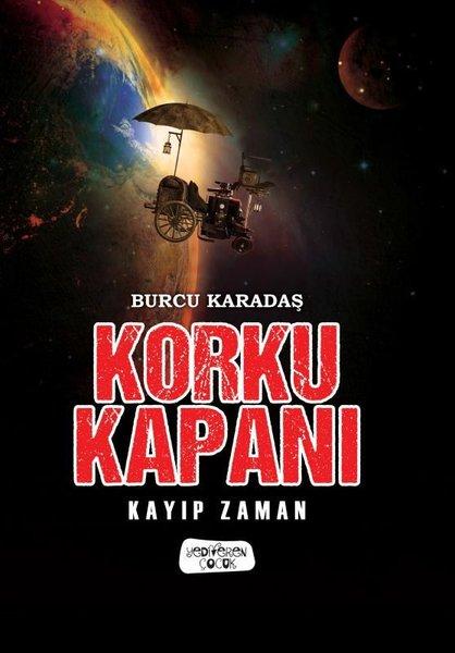 Korku Kapanı - Kayıp Zaman | Yediveren Çocuk (Ciltli)  - Resim 1