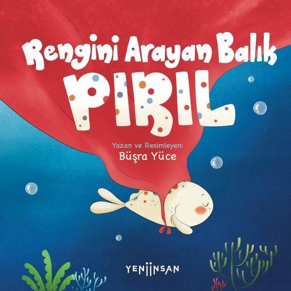 Rengini Arayan Balık Pırıl | Yeni İnsan Yayınevi (İnce Kapak)  - Resim 1