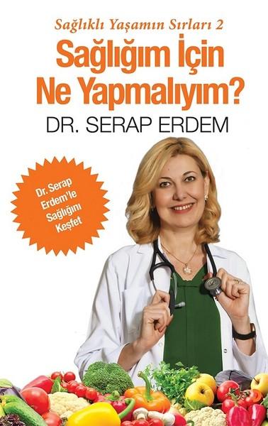 Sağlığım için Ne Yapmalıyım?-Sağlıklı Yaşamın Sırları 2 | Cinius (İnce Kapak)  - Resim 1