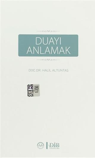 Duayı Anlamak | Diyanet İşleri Başkanlığı (Ciltsiz)  - Resim 1