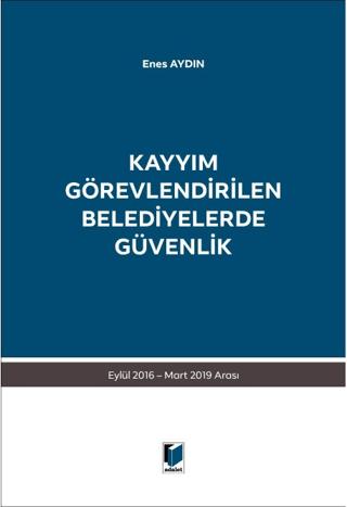 Kayyım Görevlendirilen Belediyelerde Güvenlik