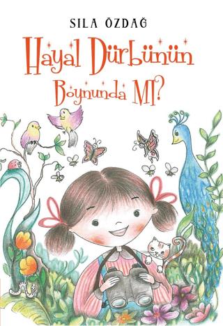 Hayal Dürbünün Boynunda mı?