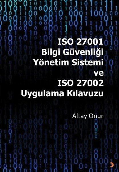 ISO 27001 Bilgi Güvenliği Yönetim Sistemi ve ISO 27002 Uygulama Kılavuzu | Cinius (İnce Kapak)  - Resim 1