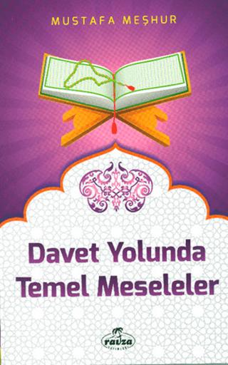 Davet Yolunda Temel Meseleler