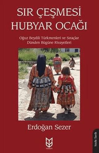 Sır Çeşmesi Hubyar Ocağı | Yason Yayıncılık (Ciltsiz)  - Resim 1