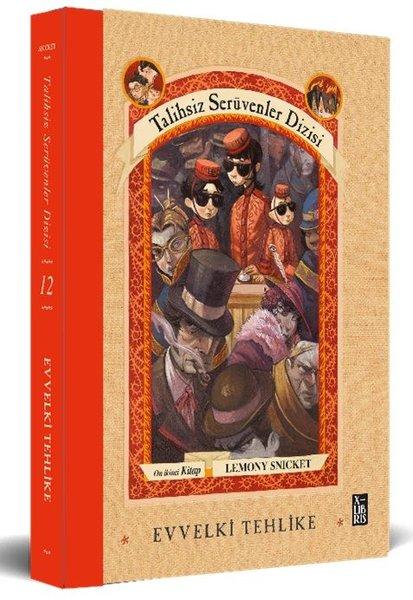 Evvelki Tehlike - Talihsiz Serüvenler Dizisi 12. Kitap | Xlibris (Ciltli)  - Resim 1