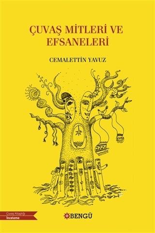 Çuvaş Mitleri ve Efsaneleri | Bengü Yayınları (Ciltsiz)  - Resim 1