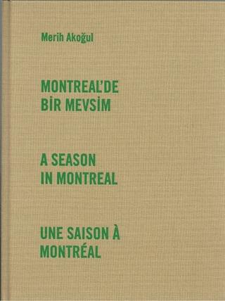Montreal'de Bir Mevsim