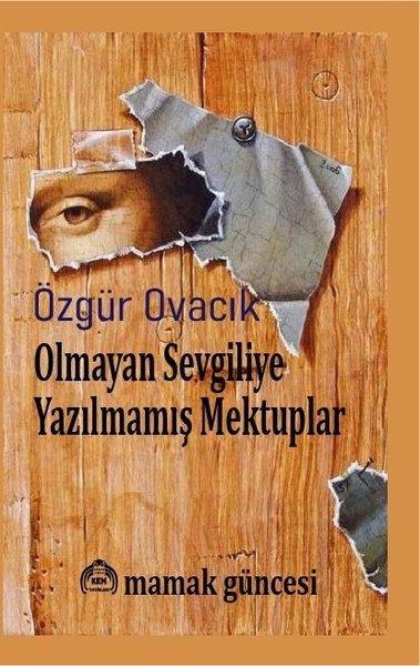Olmayan Sevgiliye Yazılmamış Mektuplar | Kekeme Yayınları (İnce Kapak)  - Resim 1